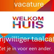 Taalvrijwilliger worden bij Het Welkomhuis, zo leuk en inspirerend!